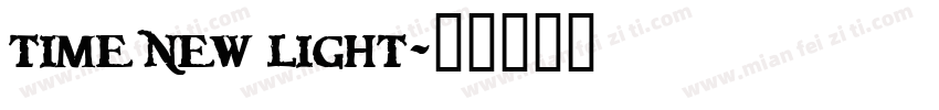 time new light字体转换